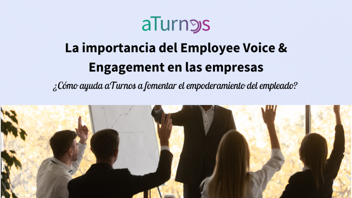 Employee voice y engagement en las empresas
